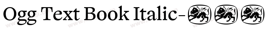 Ogg Text Book Italic字体转换 Ogg Text Book Italic字体转换